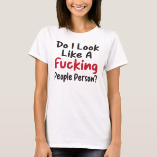T-shirt Drôle Ai-Je L'Air D'Une Personne Qui Vit ?