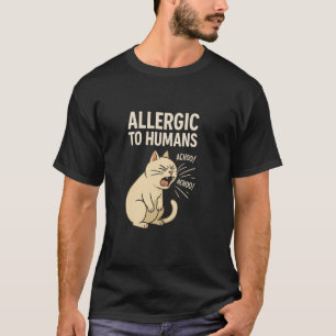 T-shirt Drôle Allergique aux Humains Éternuements Chat Bla