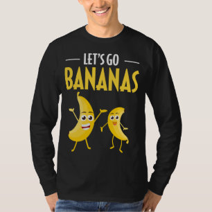 T-shirt Drôle Allons-y Bananes Humour Banane Fruit tropica