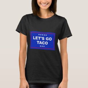 T-shirt Drôle Allons-y Taco 15