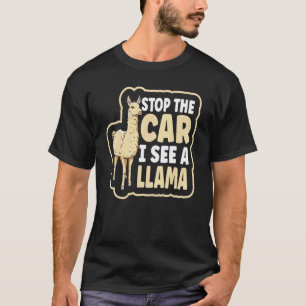 T-shirt Drôle Arrêtez La Voiture Je Vois Un Lama Citation