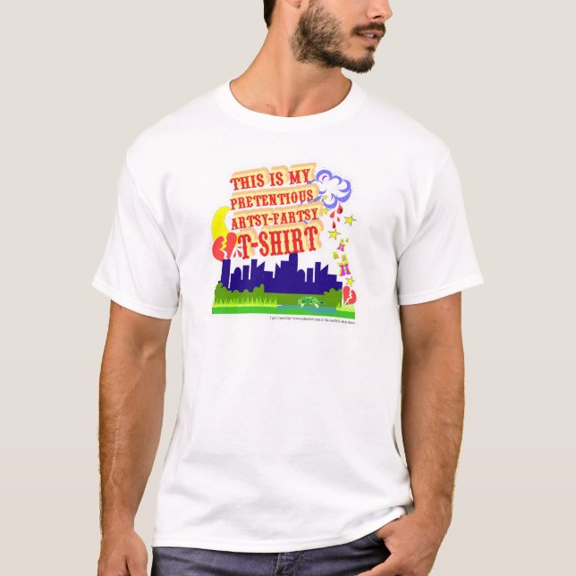 T-shirt Drôle Artsy Pretentieux Snarky Slogan (Devant)