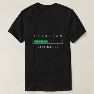 T-shirt drôle avec texte vacances été chargement