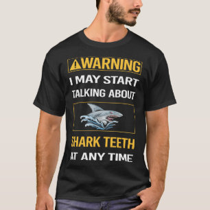 T-shirt Drôle avertissement dents de requin