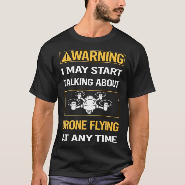 T-shirt Drôle avertissement drone drone volant drones (Devant)