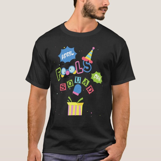 T-shirt Drôle Avril Fools Day Squad Pranks Citation 1er Av (Devant)