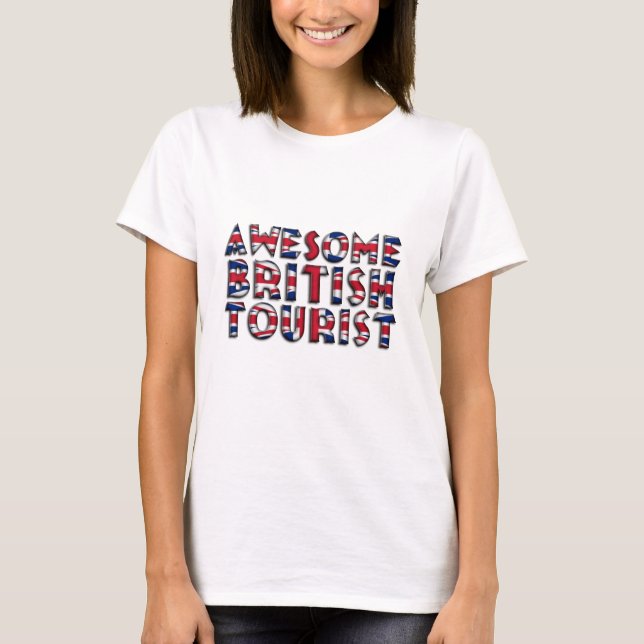 T-shirt Drôle Awesome British Tourist Typographie (Devant)