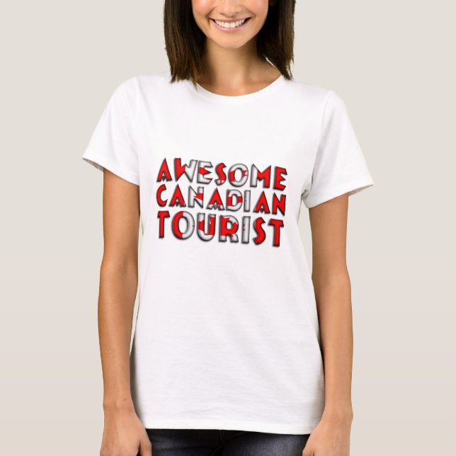 T-shirt Drôle Awesome Canadien Touristique Typographie (Devant)