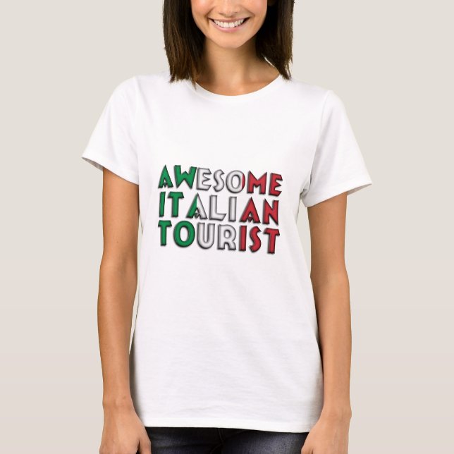 T-shirt Drôle Awesome Italien Tourisme Typographie (Devant)