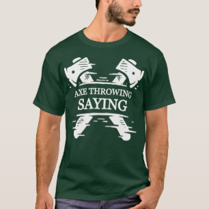 T-shirt Drôle Ax Jetant Dire
