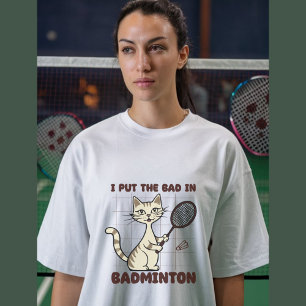 T-shirt Drôle Badminton Dit