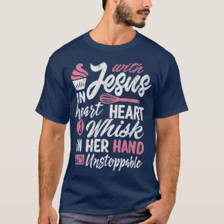 T-shirt Drôle Baking Jesus Whisk Elle est imparable Accuei