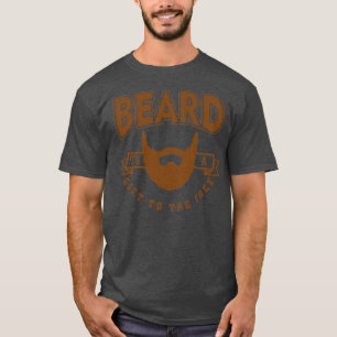 T-shirt Drôle Barbe c'est un cadeau à la face