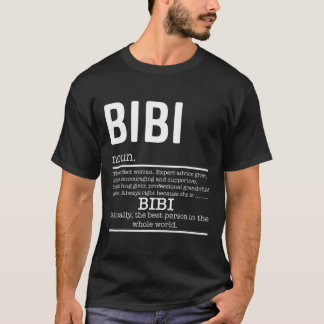 T-shirt Drôle Bibi Définition Grand-mère Fête des Mères Ca