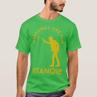 T-shirt Drôle Boules Français Les Week-ends Sont Pour Le P