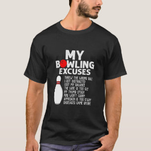 T-shirt Drôle Bowling Excuses Pour Bowler