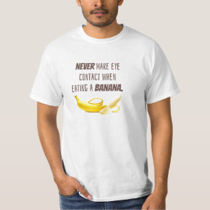 T-shirt Drôle CADEAU À LA Banane. NE JAMAIS avoir de conta