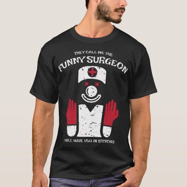 T-shirt Drôle cadeau de chirurgien pour chirurgiens, médec (Devant)