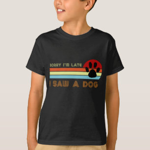 T-shirt Drôle cadeau de l'amant chien, Désolé Je suis en r