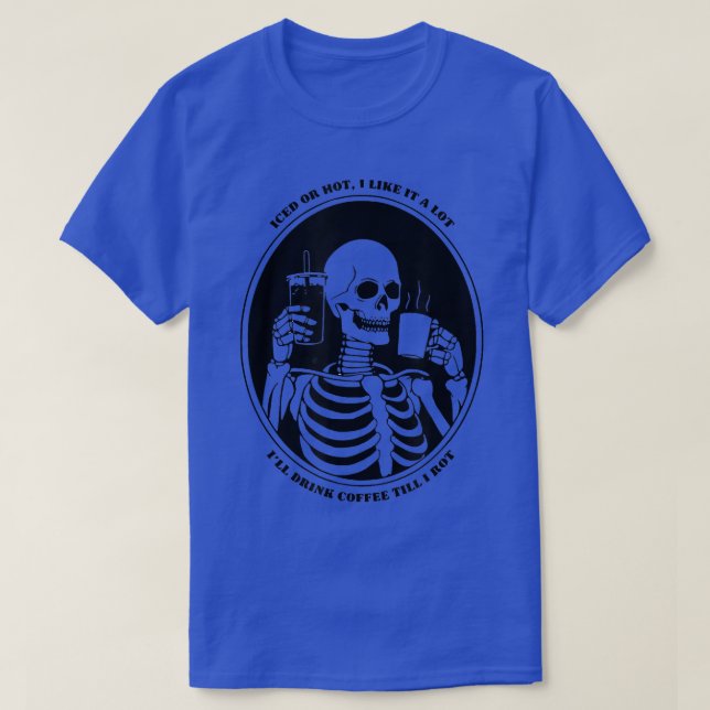 T-shirt Drôle Café Lover's Skeleton Boisson café, Iced (Design devant)