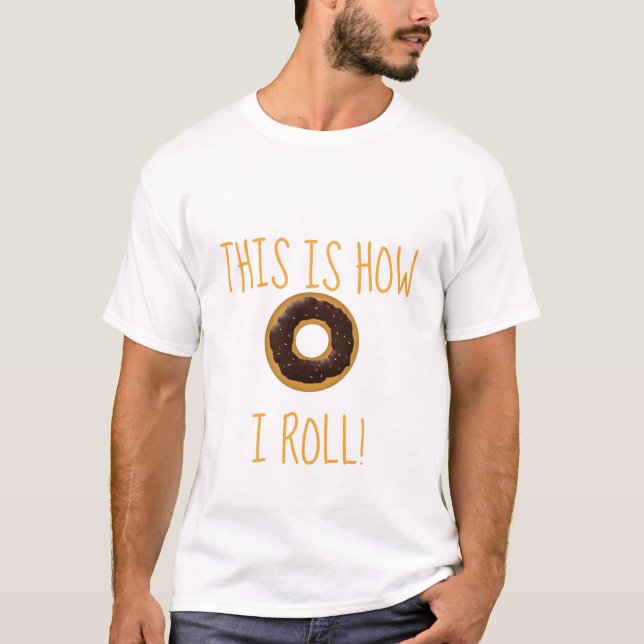T-shirt Drôle C'Est Comme Ça Que Je Roule Chemise (Devant)