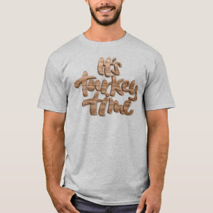 T-shirt Drôle, c'est l'heure de Turquie Thanksgiving Dîner