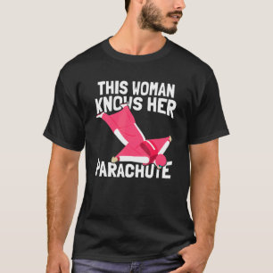 T-shirt Drôle Cette femme connaît son parachute Paratroop