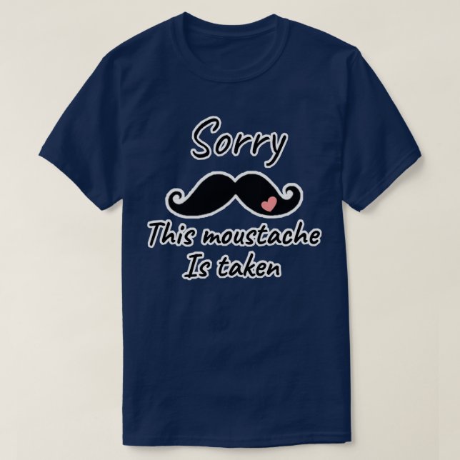 T-shirt Drôle cette moustache est prise 1 (Design devant)