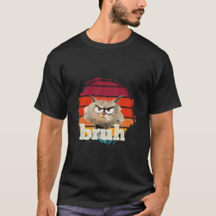 T-shirt Drôle Chat Bruh Chat Mème Cadeau Pour Enfants Garç