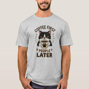 T-shirt Drôle Chat Grincheux Café D'abord Les Gens Plus Ta
