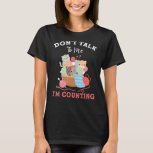 T-shirt Drôle Chat Knits Fils Ne me parle pas Je compte