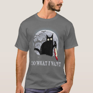 T-shirt Drôle Chat Noir Je Fais Ce Que Je Veux Chat Scary 