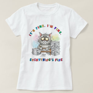 T-shirt Drôle Chat Quirky 'Tout est fin' Femme