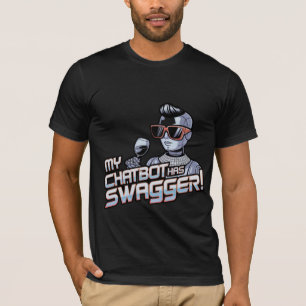 T-shirt Drôle Chatbot mèmes Mon Chatbot a Swagger