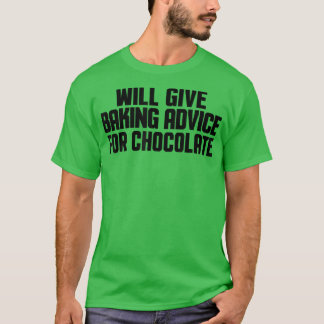 T-shirt Drôle Chef Baker Donnera Des Conseils De Cuisson P