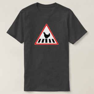 T-shirt Drôle chemin de passage du poulet