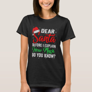 T-shirt Drôle Cher Père Noël Je Peux Expliquer Noël Fête 2