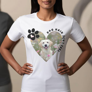 T-shirt Drôle Cheveux de chien Ne vous souciez pas Coeur P