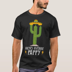 T-shirt Drôle citation de meme pour la fête de Cinco De Ma