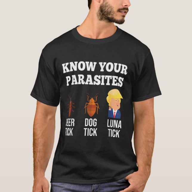 T-shirt Drôle Connaissez Vos Parasites Anti Trump Tick 202 (Devant)