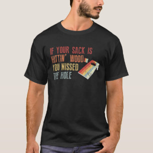 T-shirt Drôle Cornhole Votre Sac Est Hittin’ Wood You M