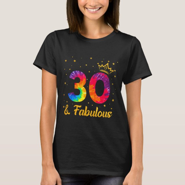 T-shirt Drôle Couronne Tie Dye 30e 30 ans (Devant)
