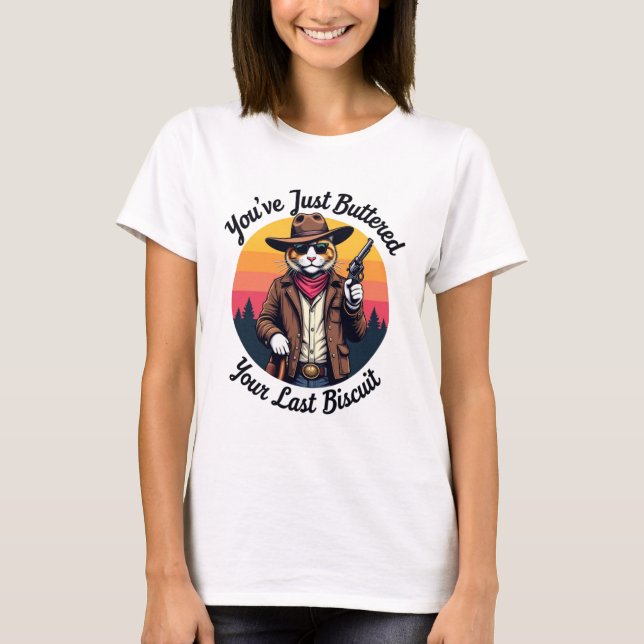 T-shirt Drôle Cowboy Chat | Vous venez de Buttered (Devant)