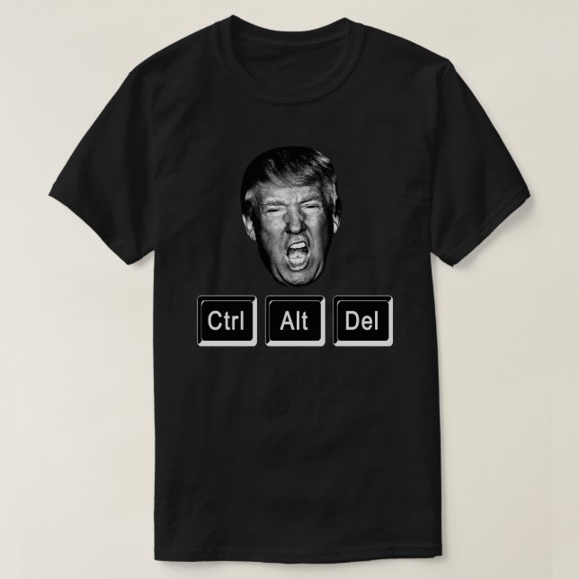 T-shirt Drôle CTRL ALT DEL Reboot Trump - Anti Trump (Design devant)