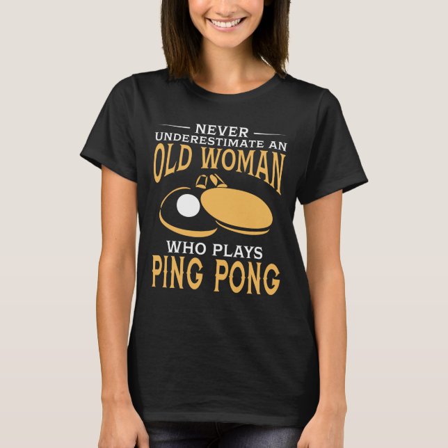 T-shirt Drôle dame âgée qui joue au ping-pong (Devant)
