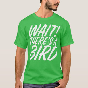 T-shirt Drôle d'attente Il y a des oiseaux ADD et ADHD Att