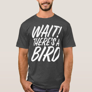 T-shirt Drôle d'attente Il y a des oiseaux ADD et ADHD Att