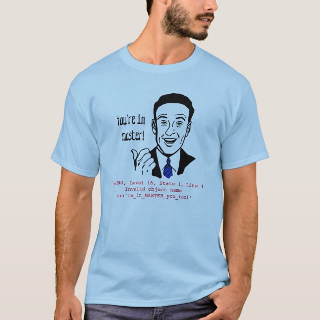 T-shirt drôle de base de données principale de SQL (Devant)