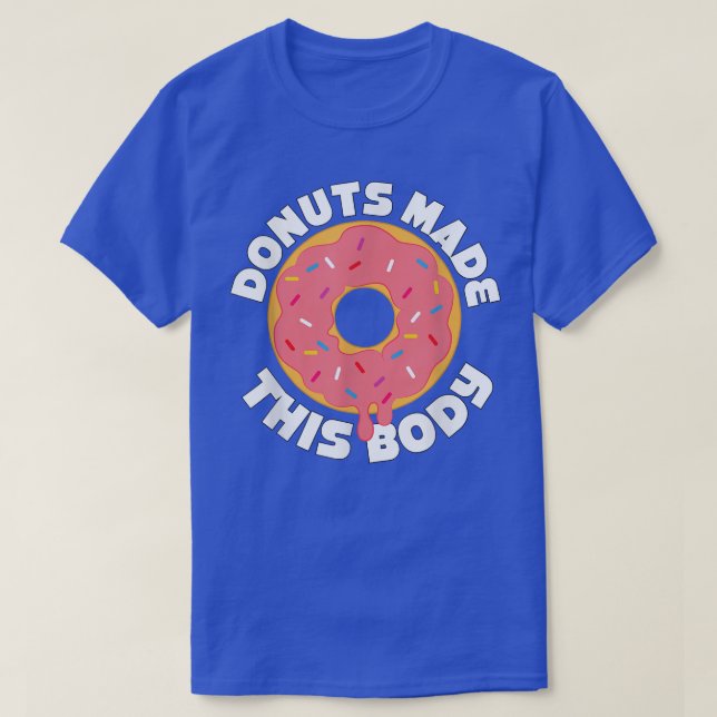 T-shirt drôle de beigne drôle de quatuor blague chubby bod (Design devant)