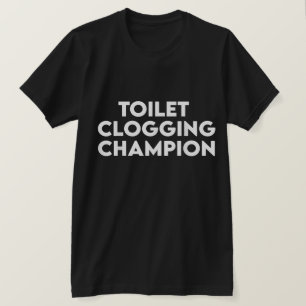 T-shirt drôle de champion de bouchage de toilettes